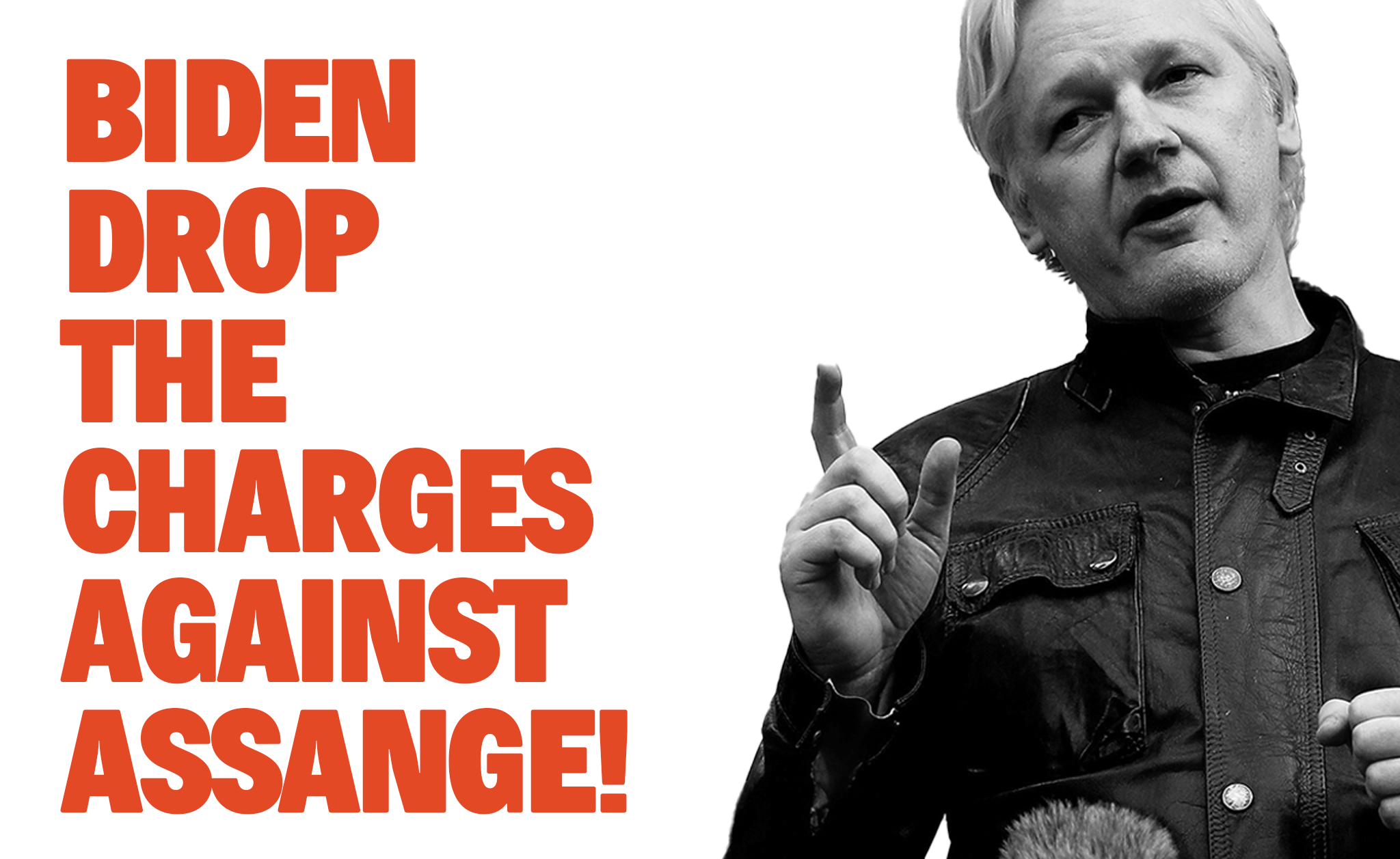 Join us in demanding that Biden drop the charges against Assange