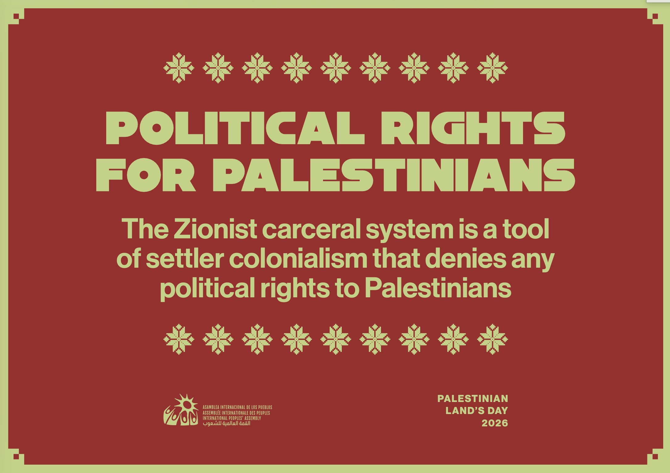 Political Rights for Palestinians: The Zionist carceral system is a tool of settler colonialism that denies any political rights to Palestinians.