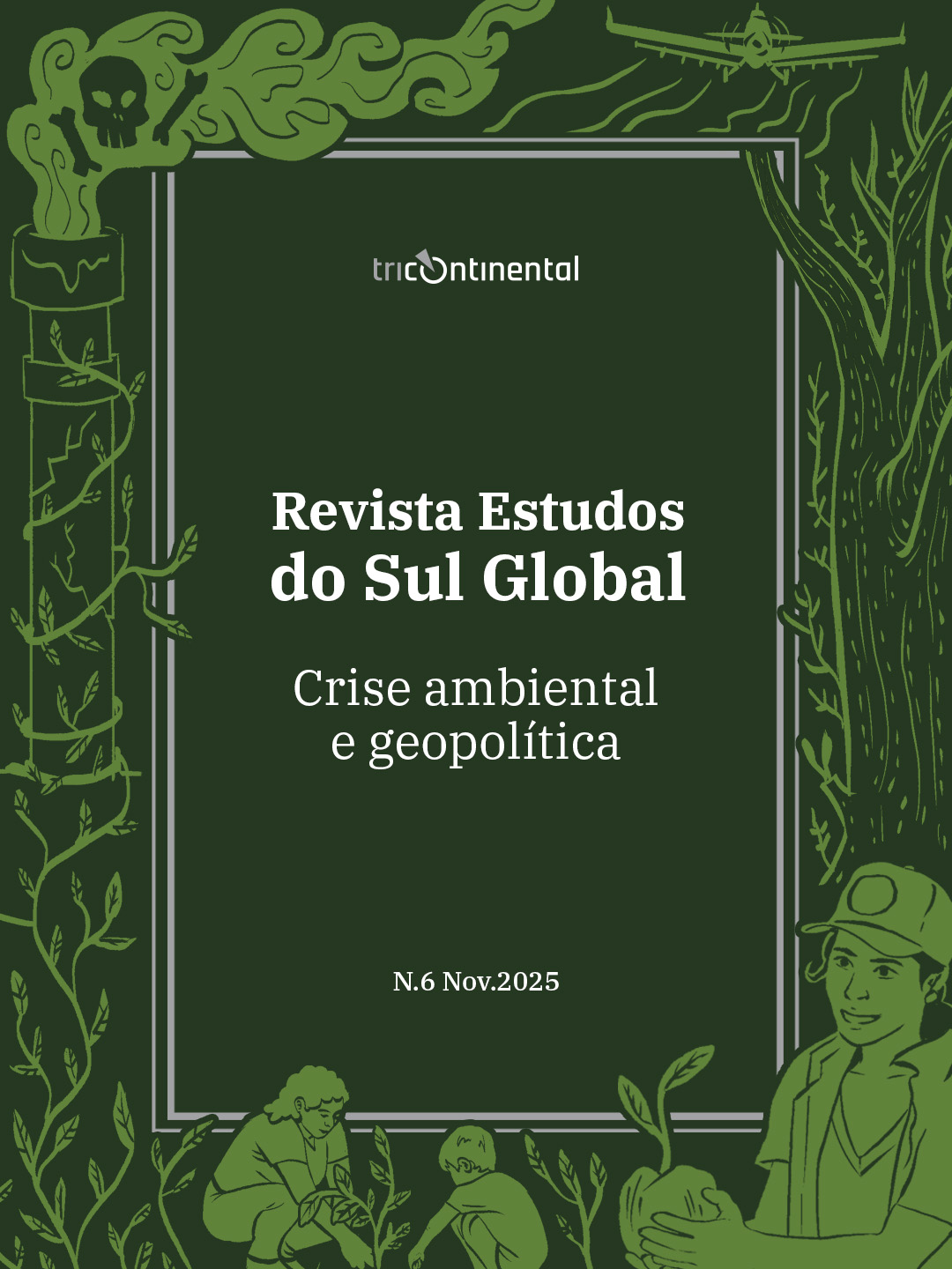 Nova Revista Estudos do Sul Global debate a crise ambiental