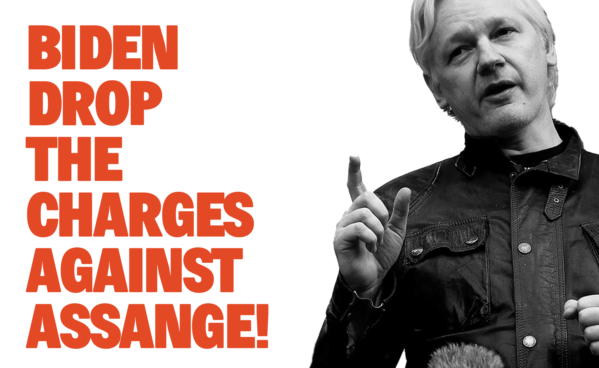 Biden Drop the Charges Against Assange